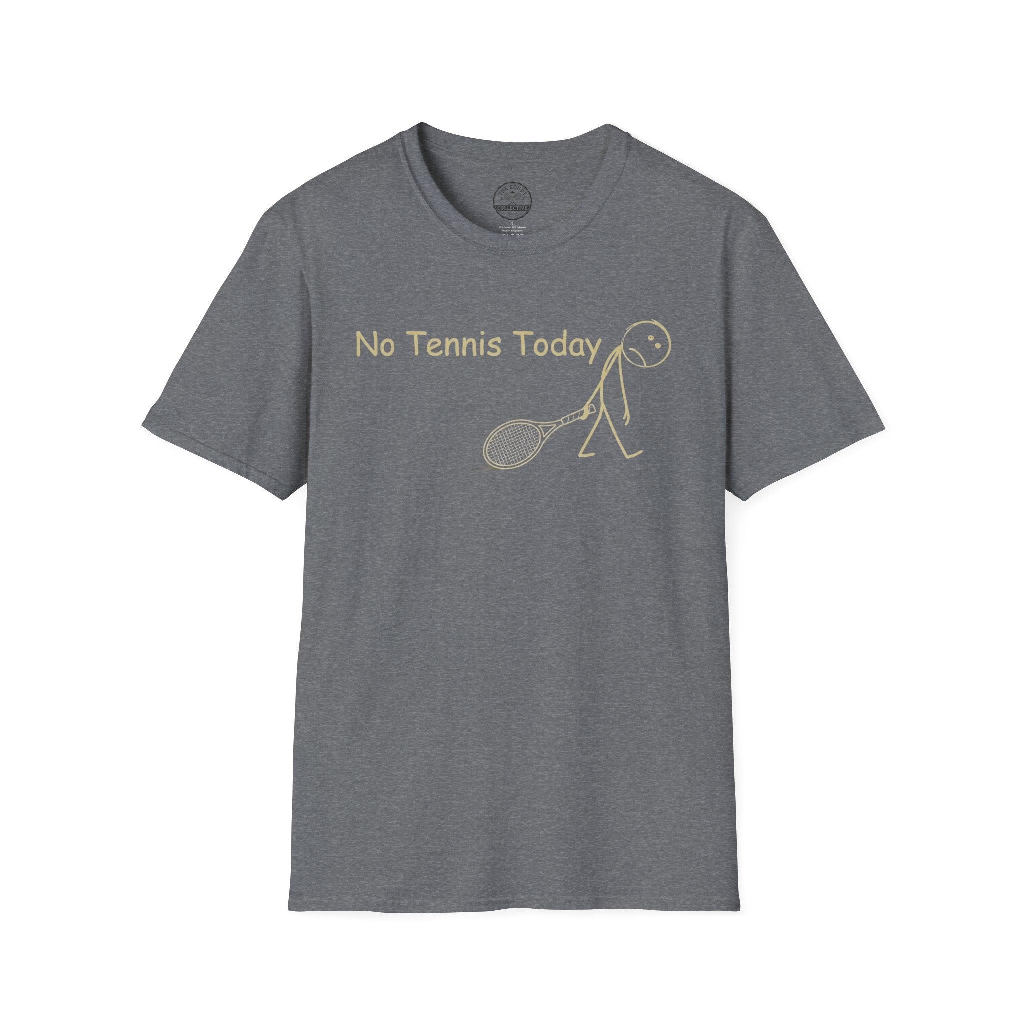 No Tennis Today T-Shirt
