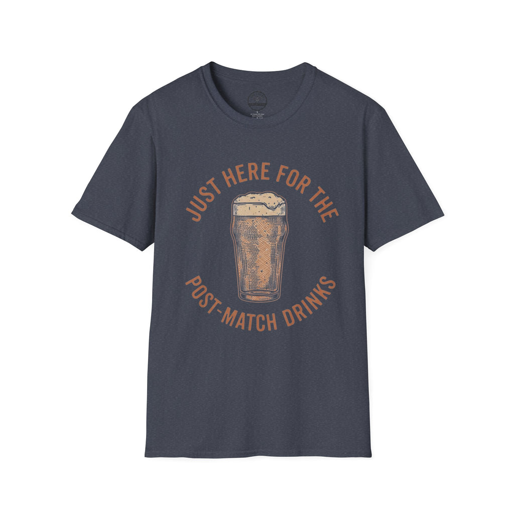 Here For The Drinks T-Shirt