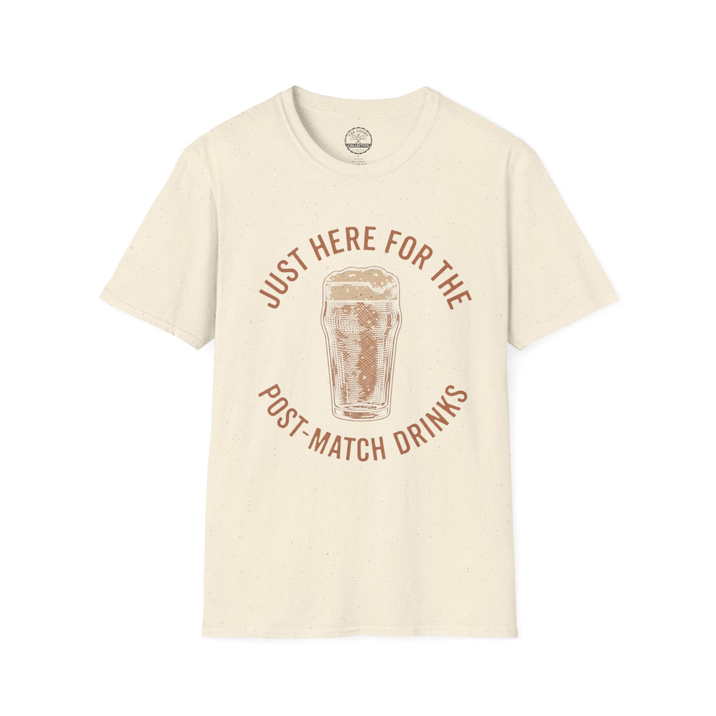 Here For The Drinks T-Shirt