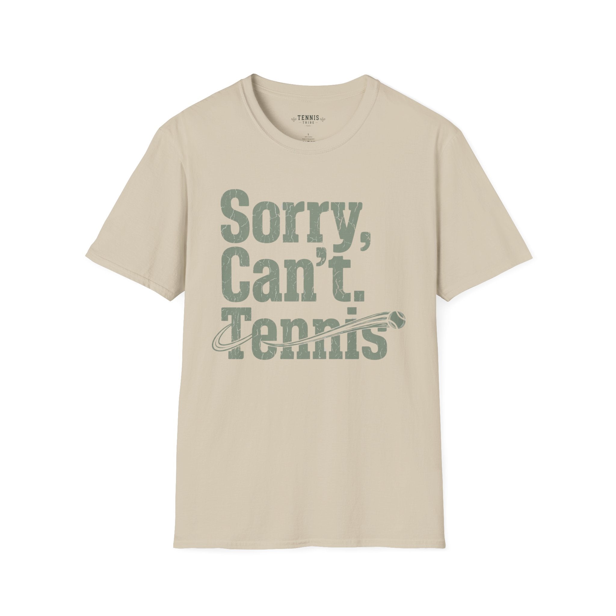 Sorry Can't. Tennis. T-Shirt