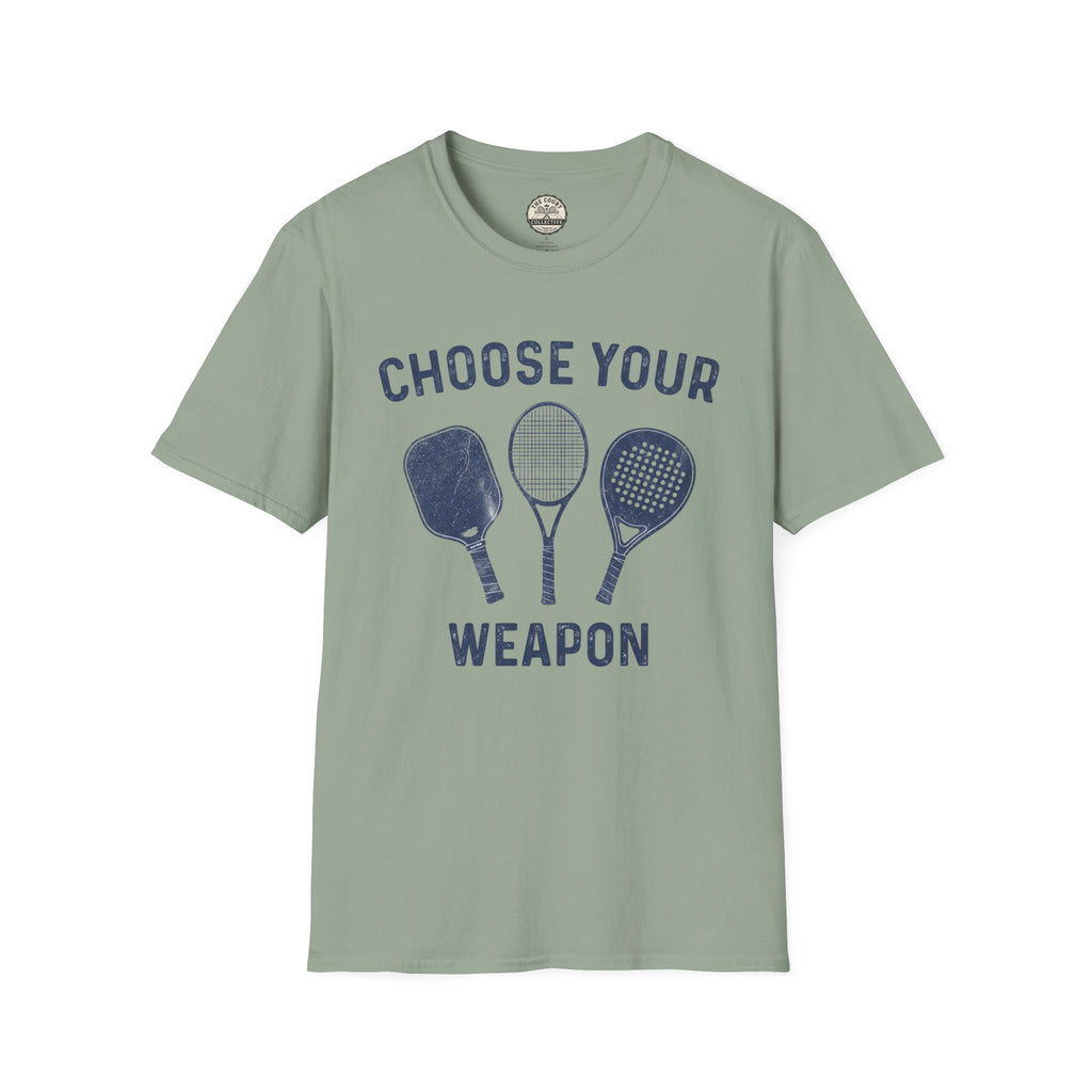 Choose Your Weapon T-Shirt