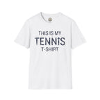This Is My Tennis T-Shirt