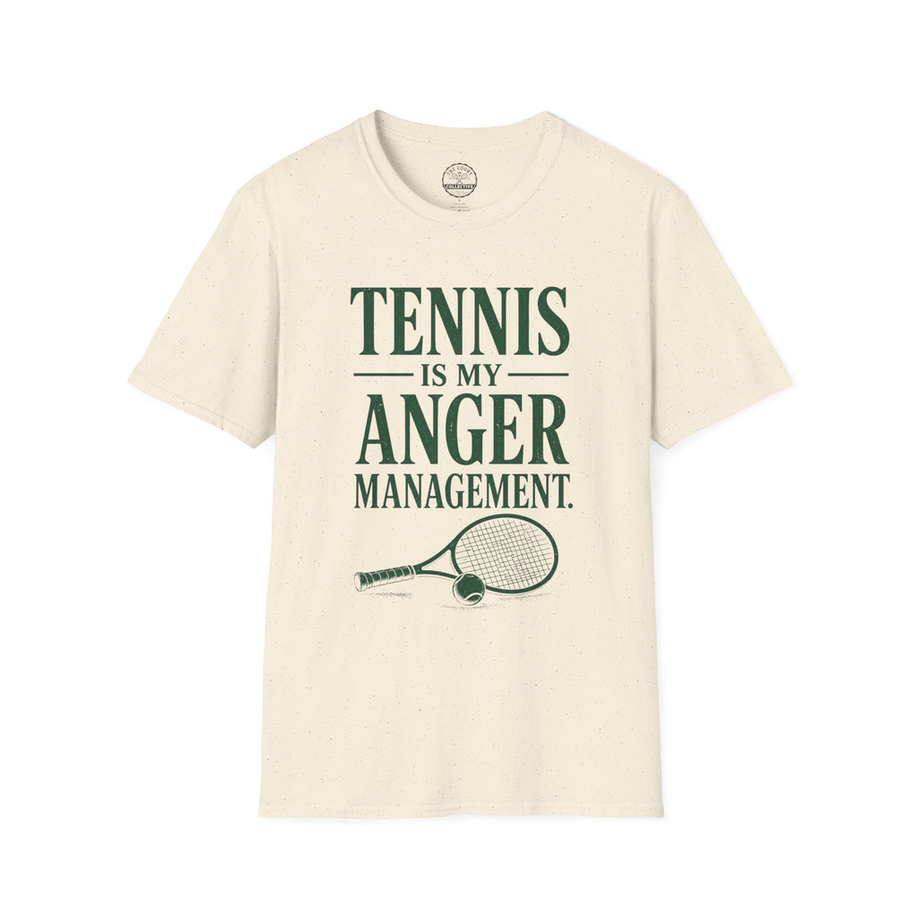 Tennis Is My Anger Management T-Shirt