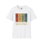 Life Is Full Of Important Choices T-Shirt