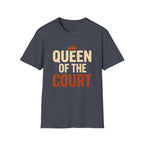 Queen Of The Court T-Shirt