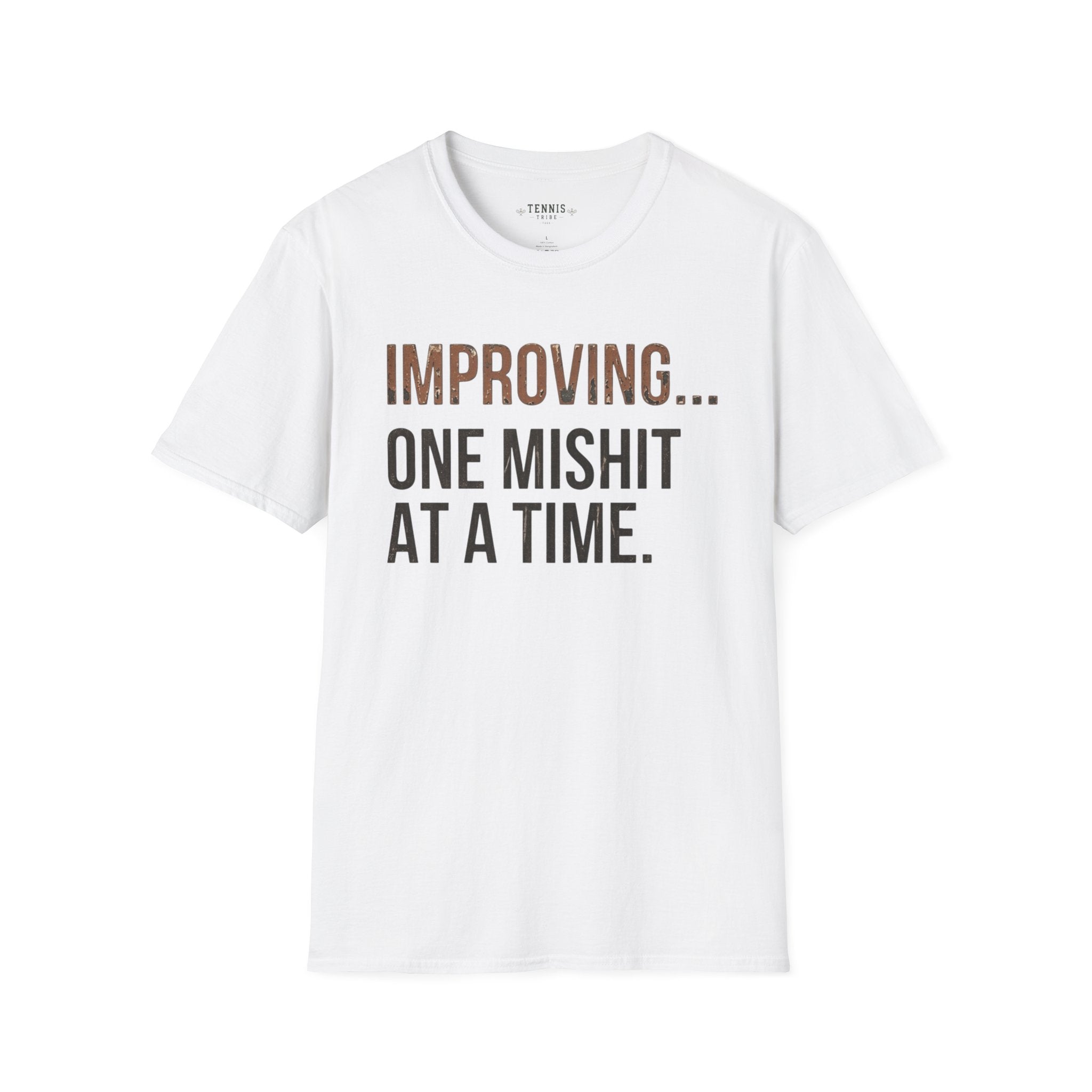 Improving....... T-Shirt