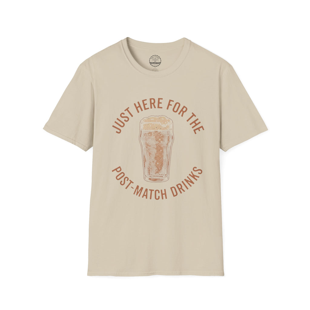 Here For The Drinks T-Shirt