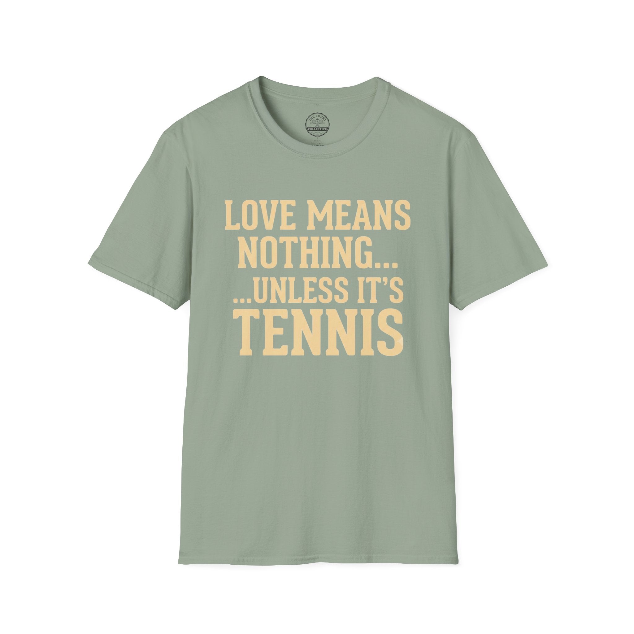 Love Means Nothing T-Shirt