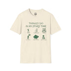 Things I do In My Spare Time T-Shirt