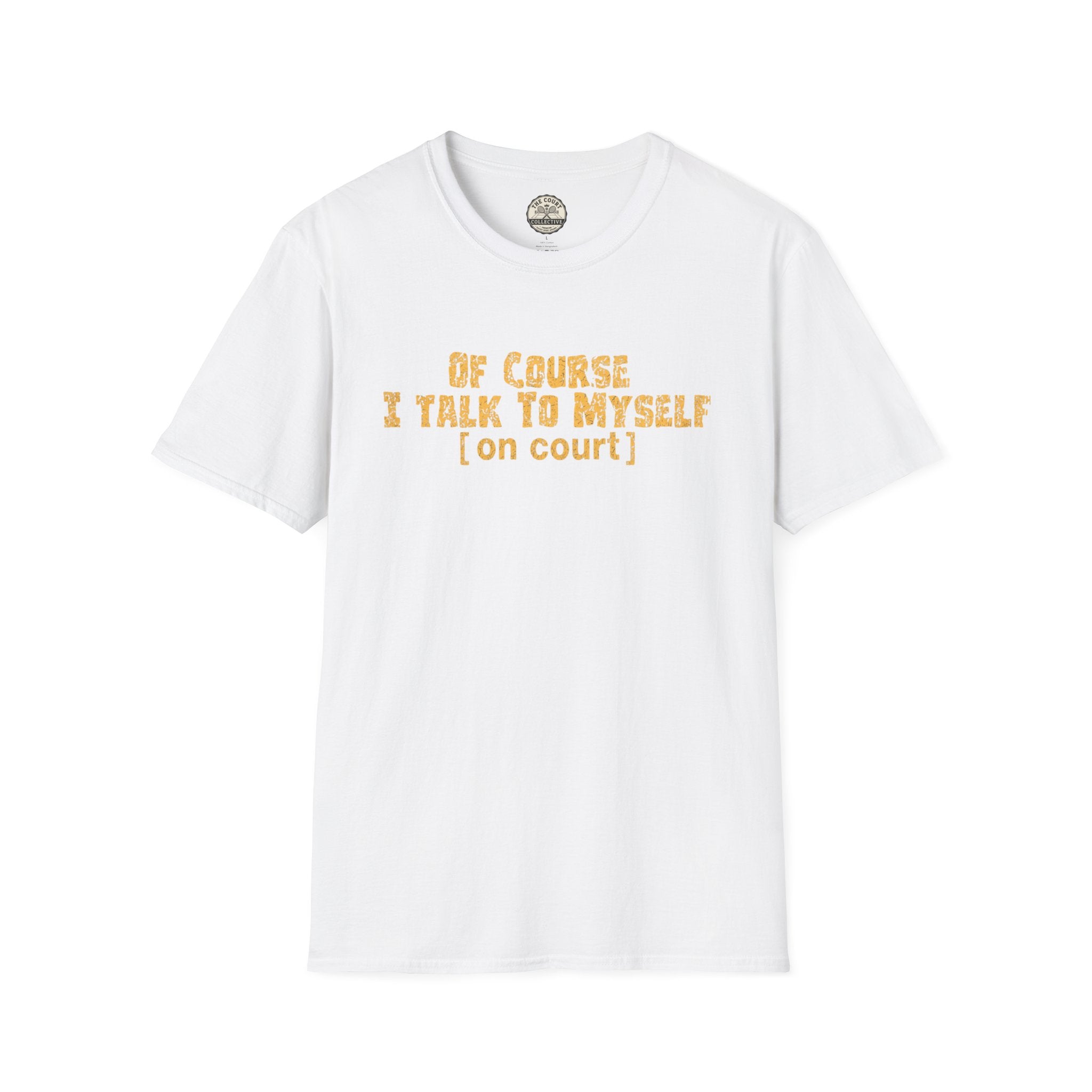 I Talk To Myself T-Shirt