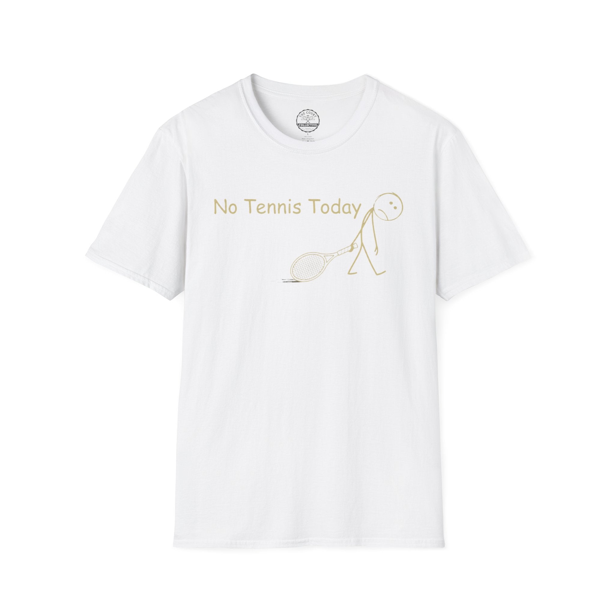 No Tennis Today T-Shirt