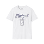 Happiness Is T-Shirt