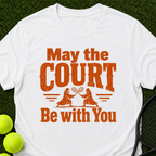 May The Court Be With You T-Shirt