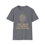 Cheaper Than Therapy T-Shirt
