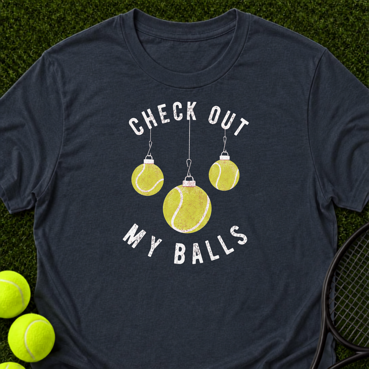 Check Out My Balls T-Shirt