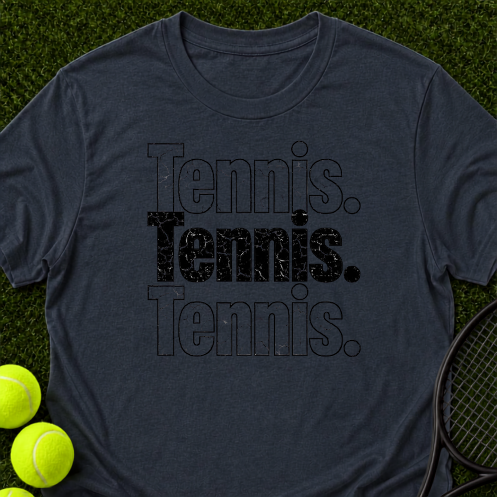 Tennis Tennis Tennis T-Shirt