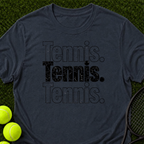 Tennis Tennis Tennis T-Shirt