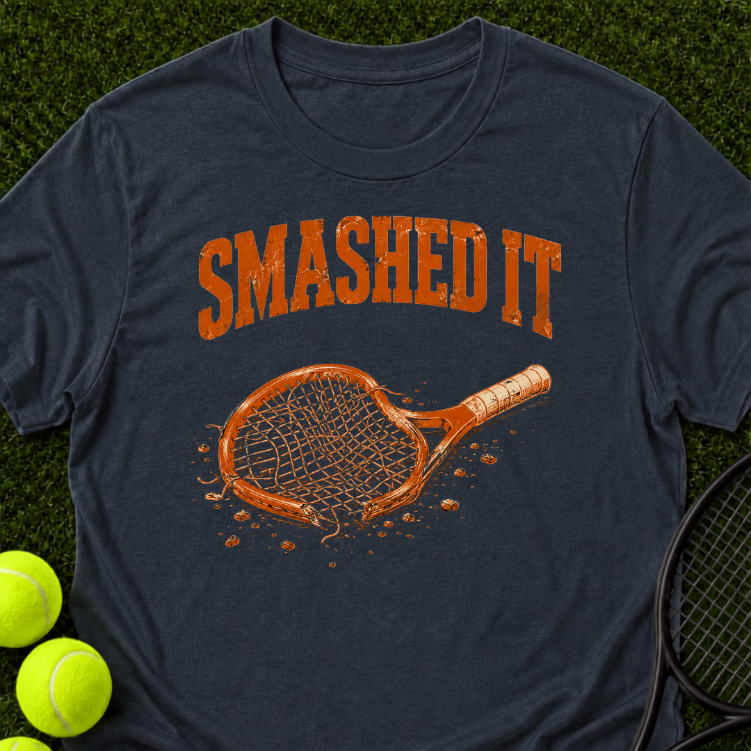 Smashed It T-Shirt