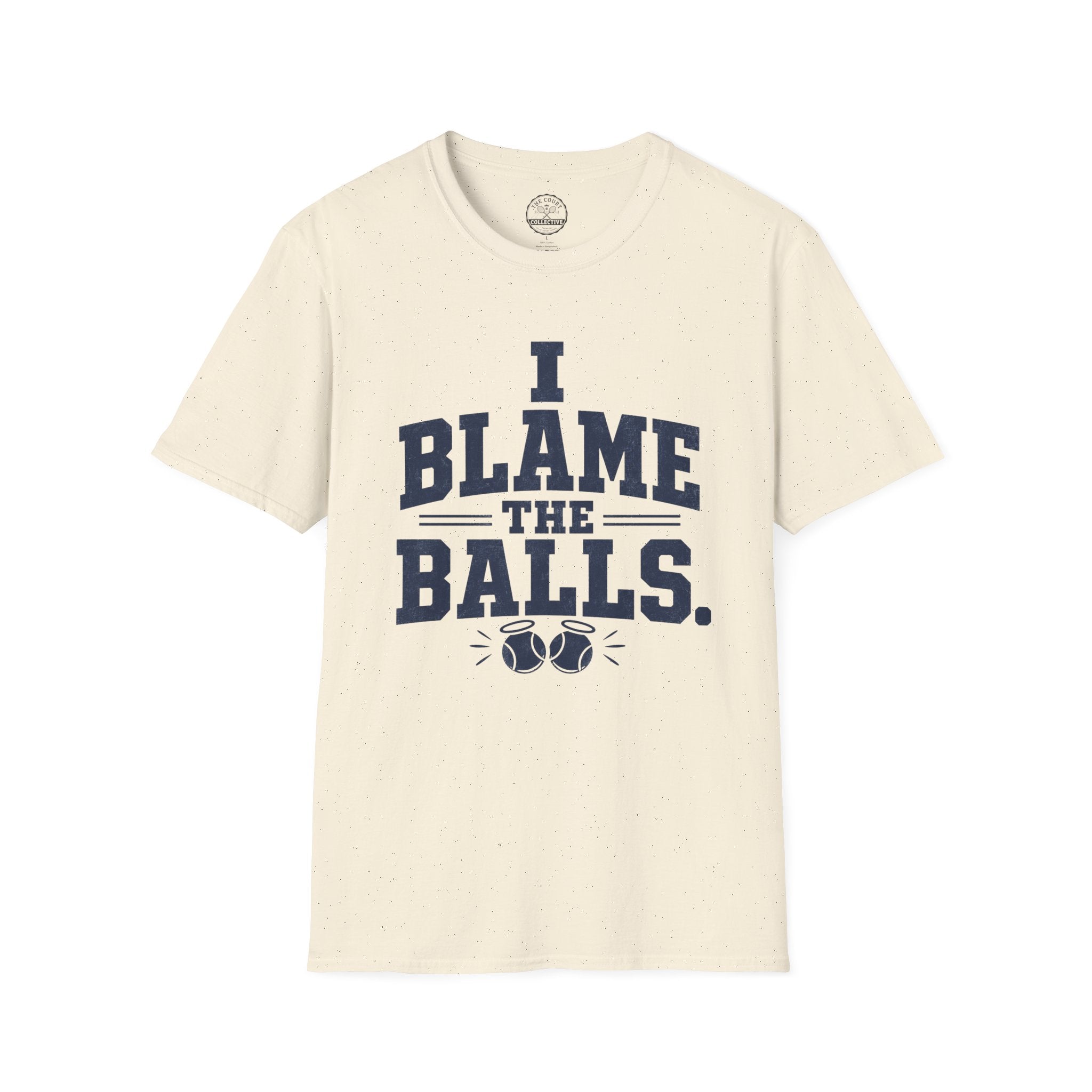 I Blame The Balls T-Shirt