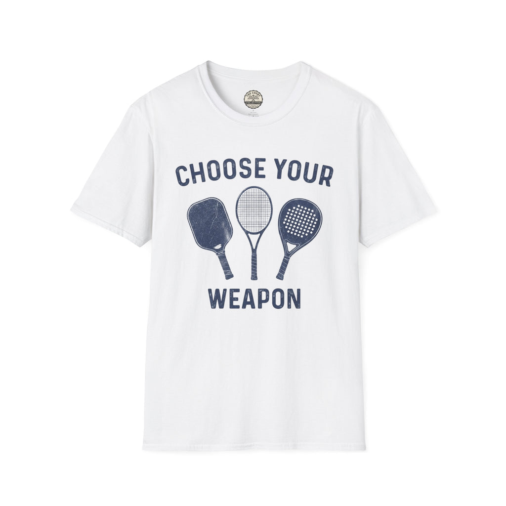 Choose Your Weapon T-Shirt