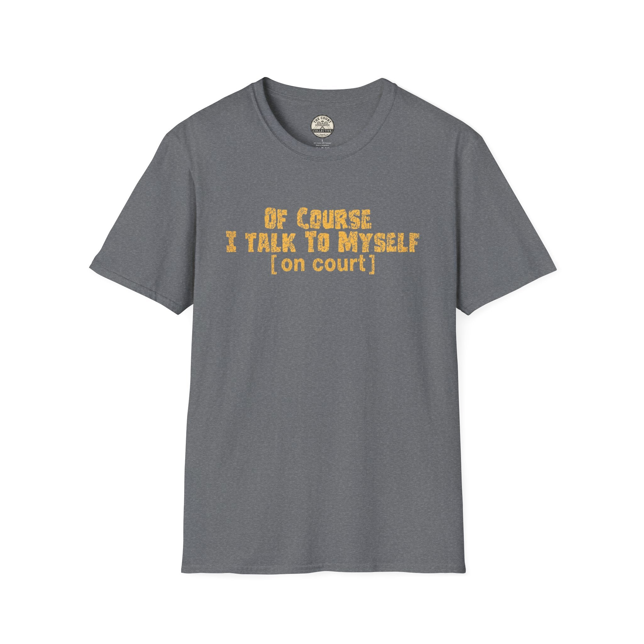 I Talk To Myself T-Shirt