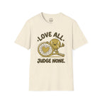 Love All. Judge None T-Shirt