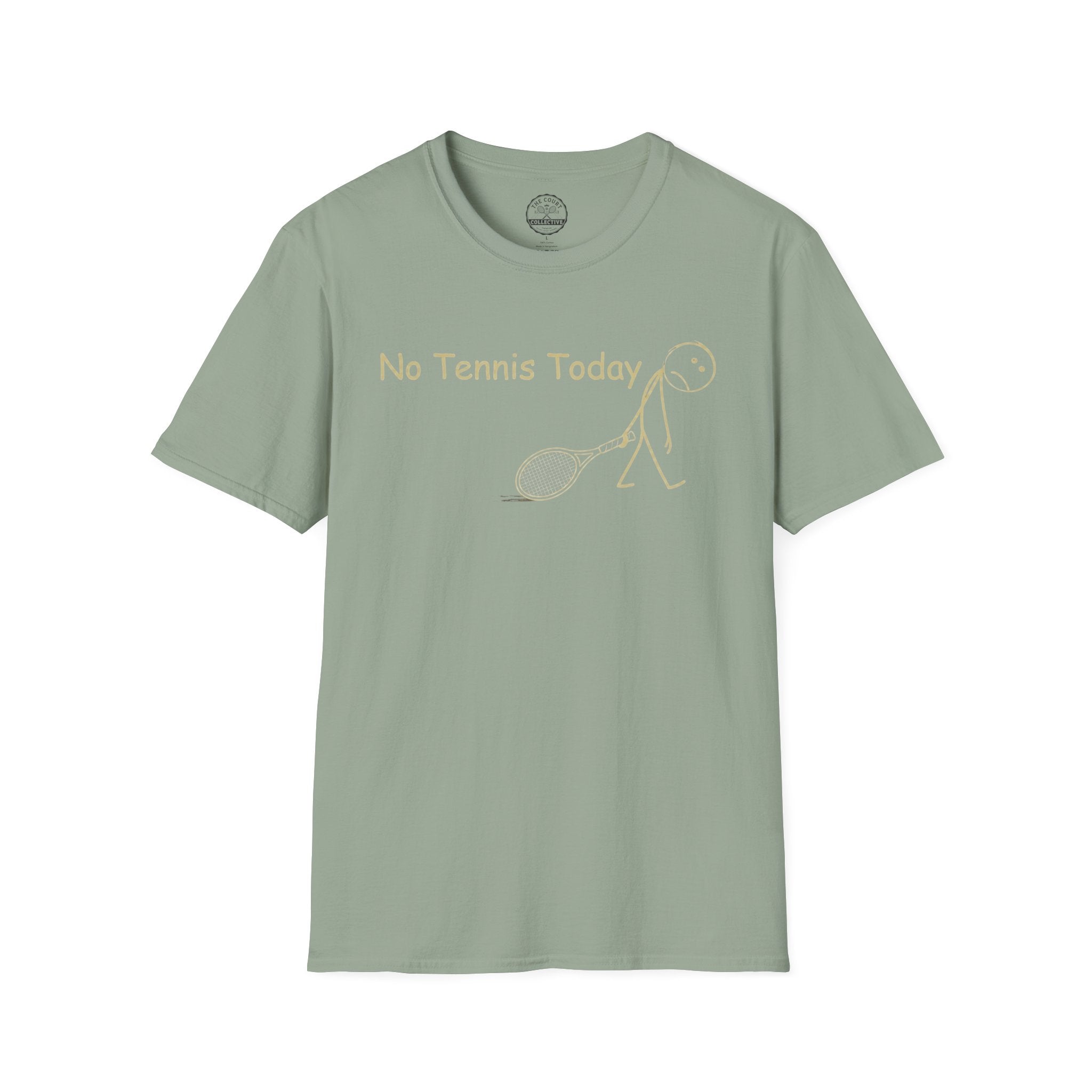 No Tennis Today T-Shirt
