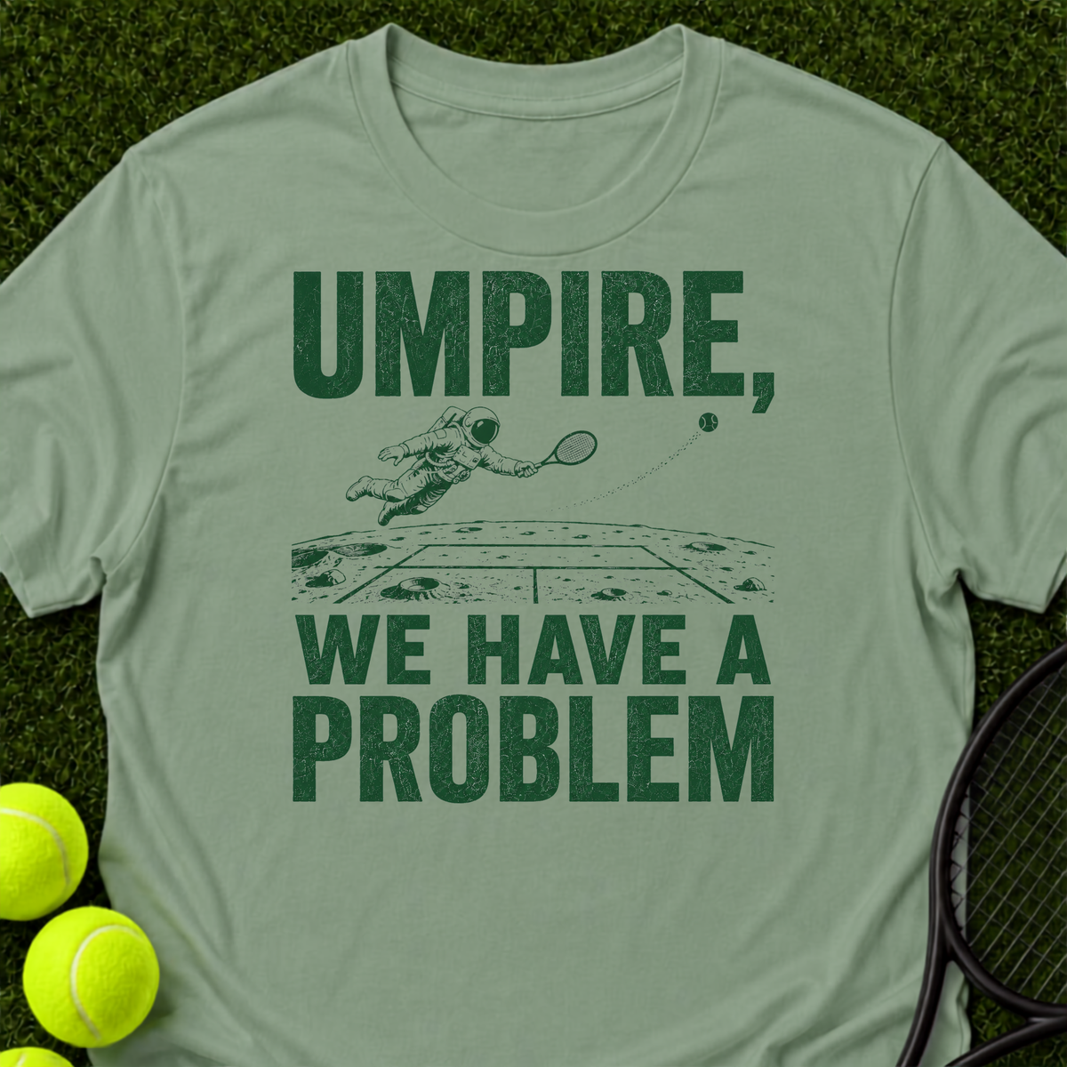 We Have A Problem T-Shirt
