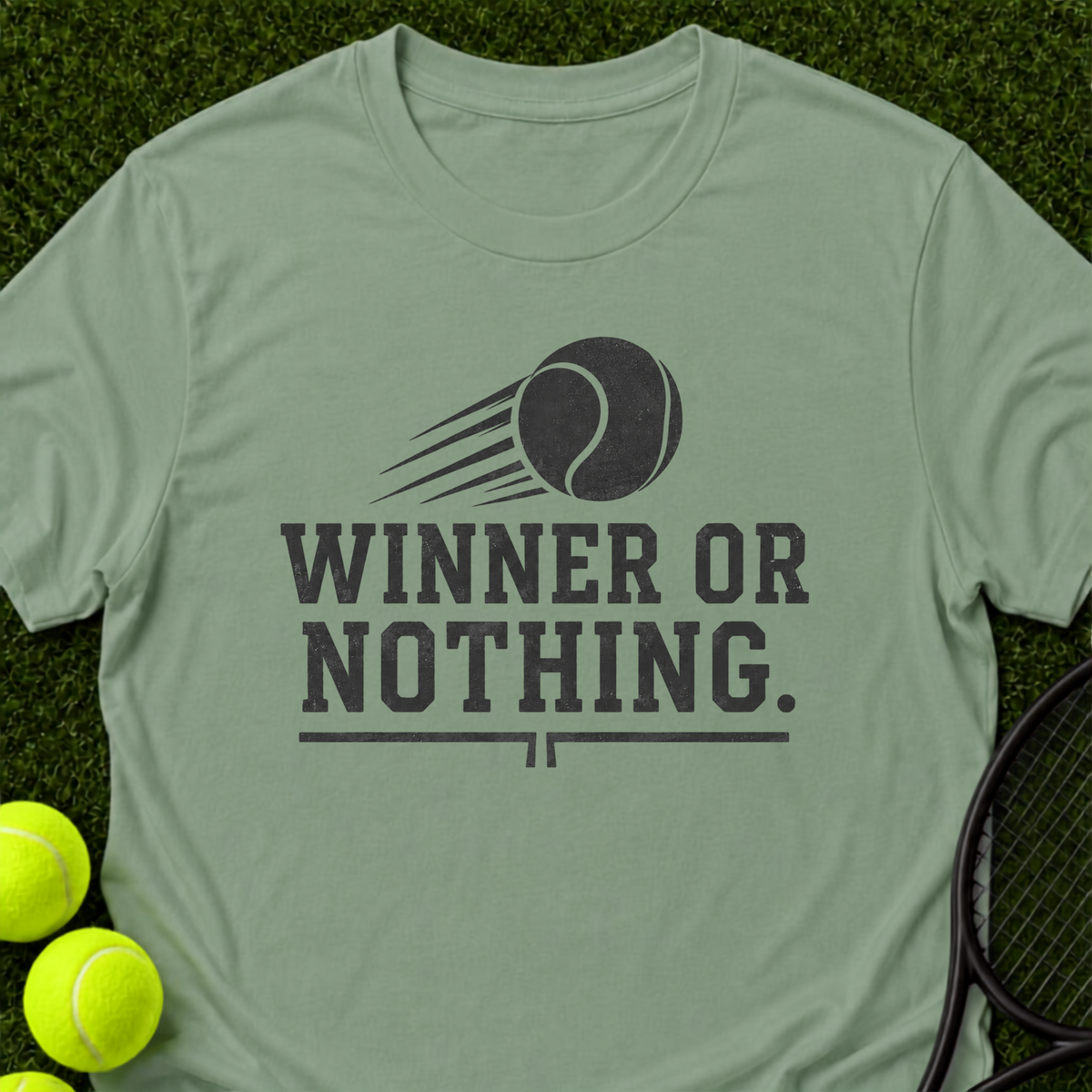 Winner or Nothing T-Shirt