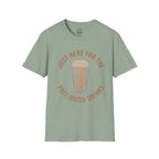 Here For The Drinks T-Shirt