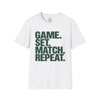 Game. Set. Match. Repeat. T-Shirt
