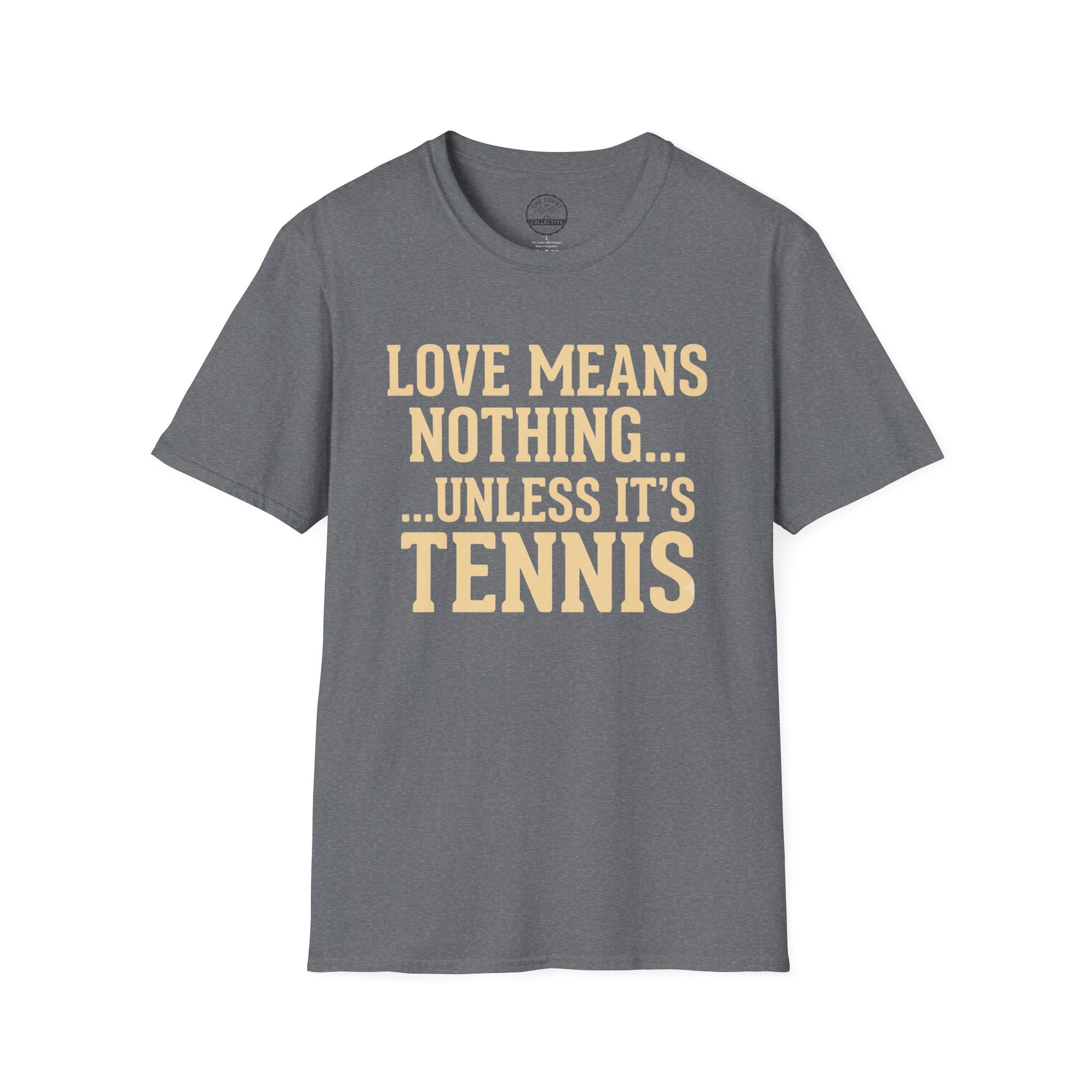 Love Means Nothing T-Shirt