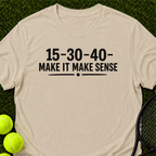 Make It Make Sense T-Shirt