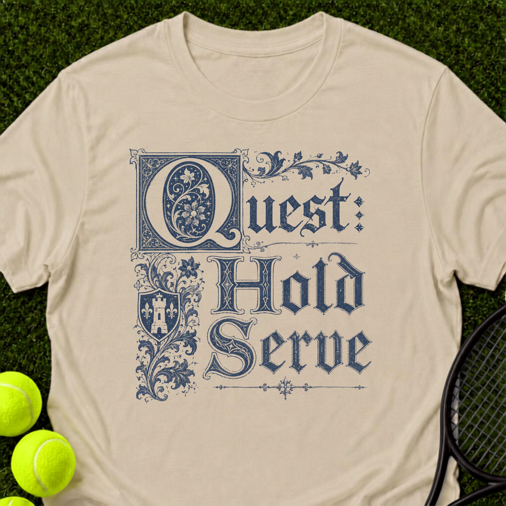 Hold Serve T-Shirt