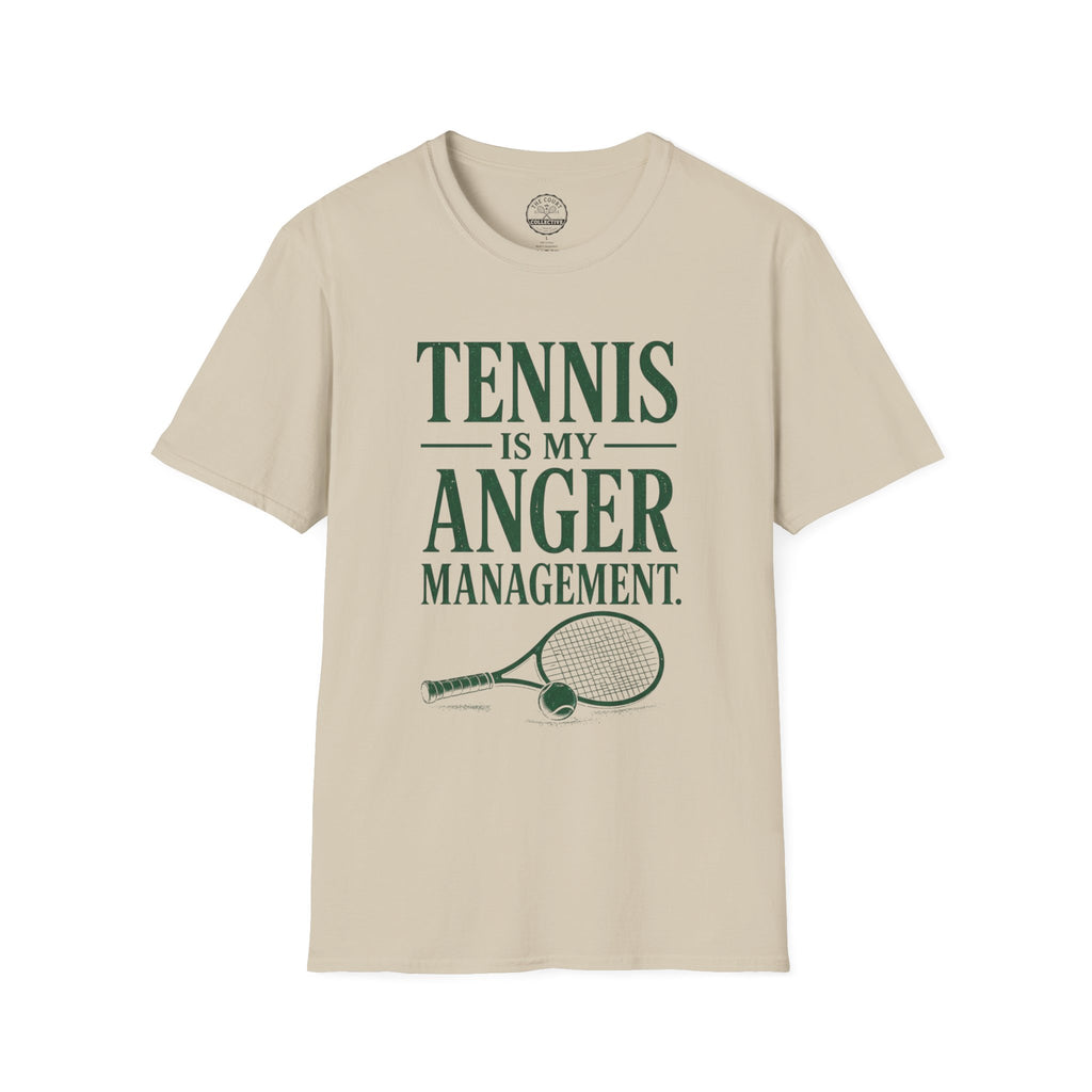 Tennis Is My Anger Management T-Shirt