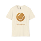I'd Hit That T-Shirt