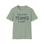 This Is My Tennis T-Shirt