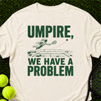 We Have A Problem T-Shirt