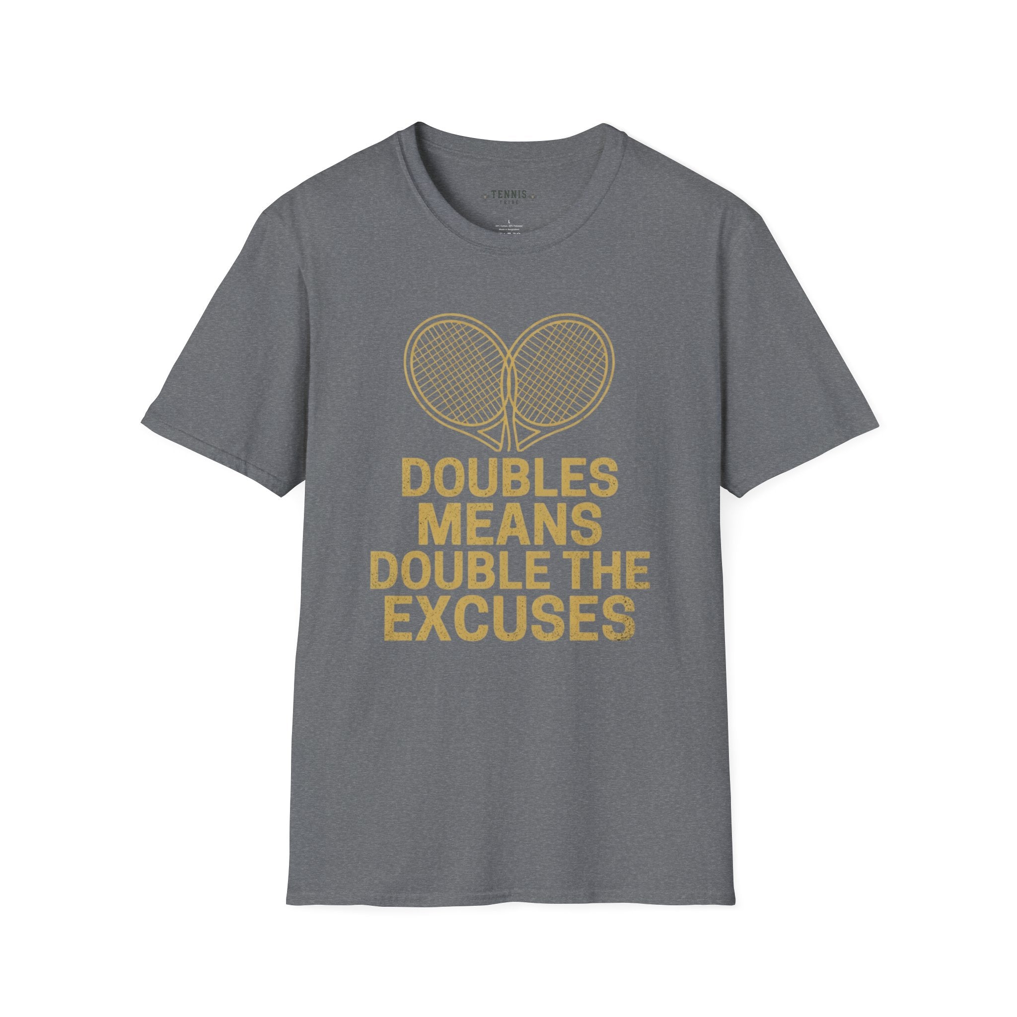 Double The Excuses T-Shirt