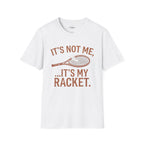 It's My Racket T-Shirt