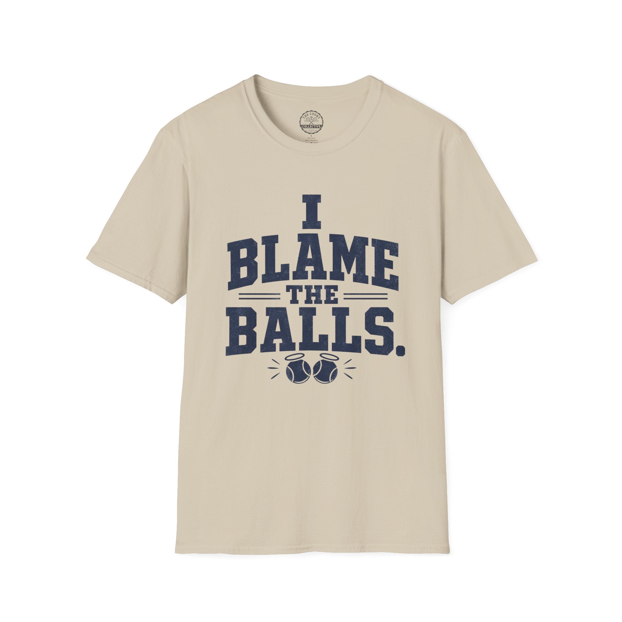 I Blame The Balls T-Shirt