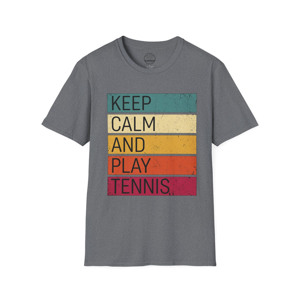 Keep Calm and Play Tennis T-Shirt