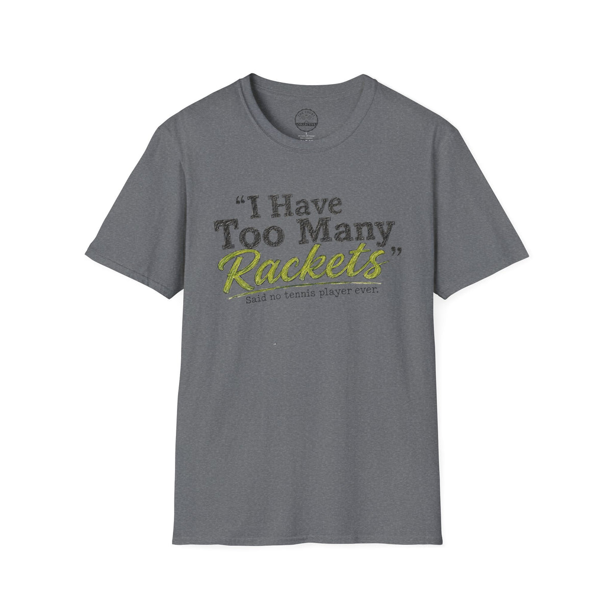 Too Many Rackets T-Shirt