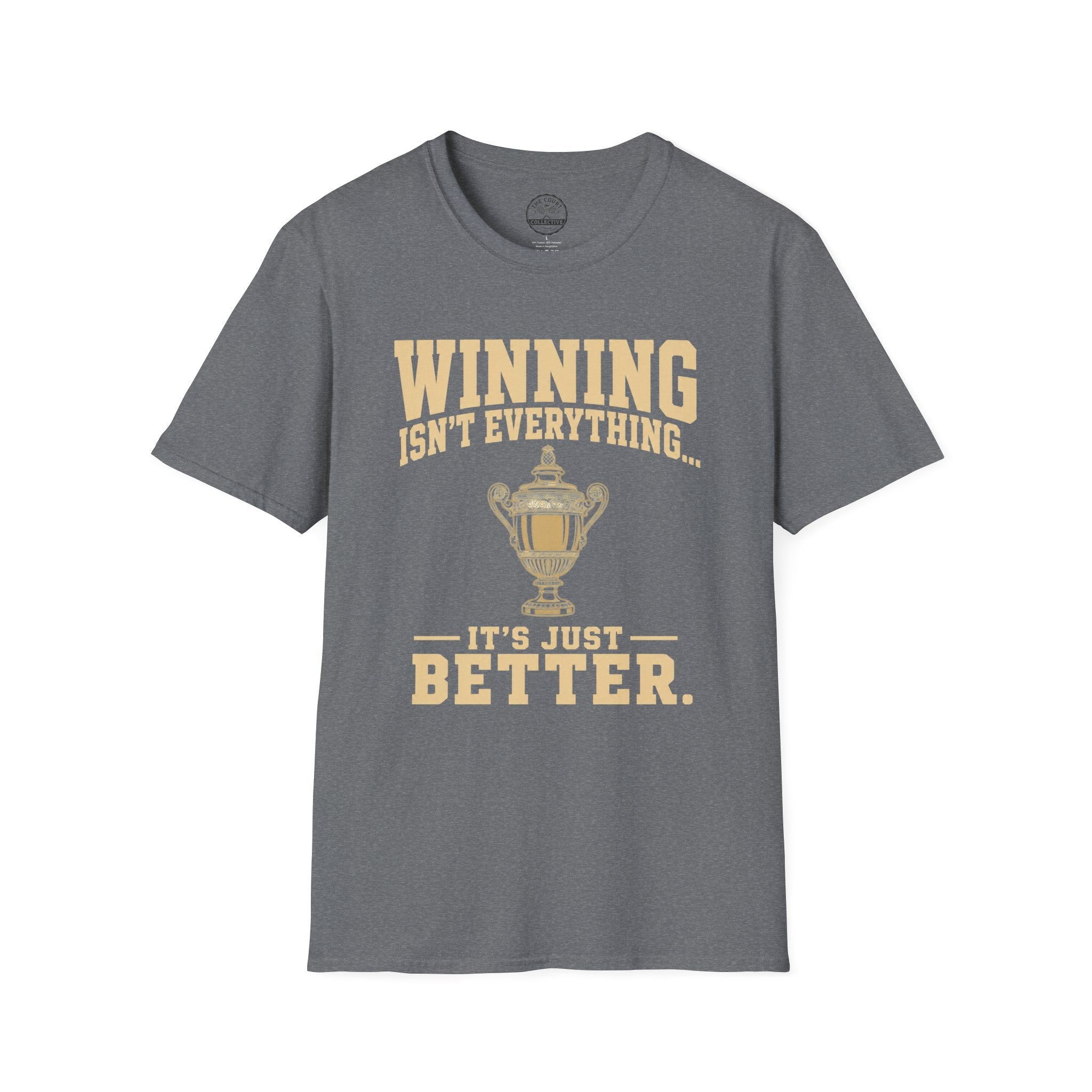 Winning Isn't Everything T-Shirt