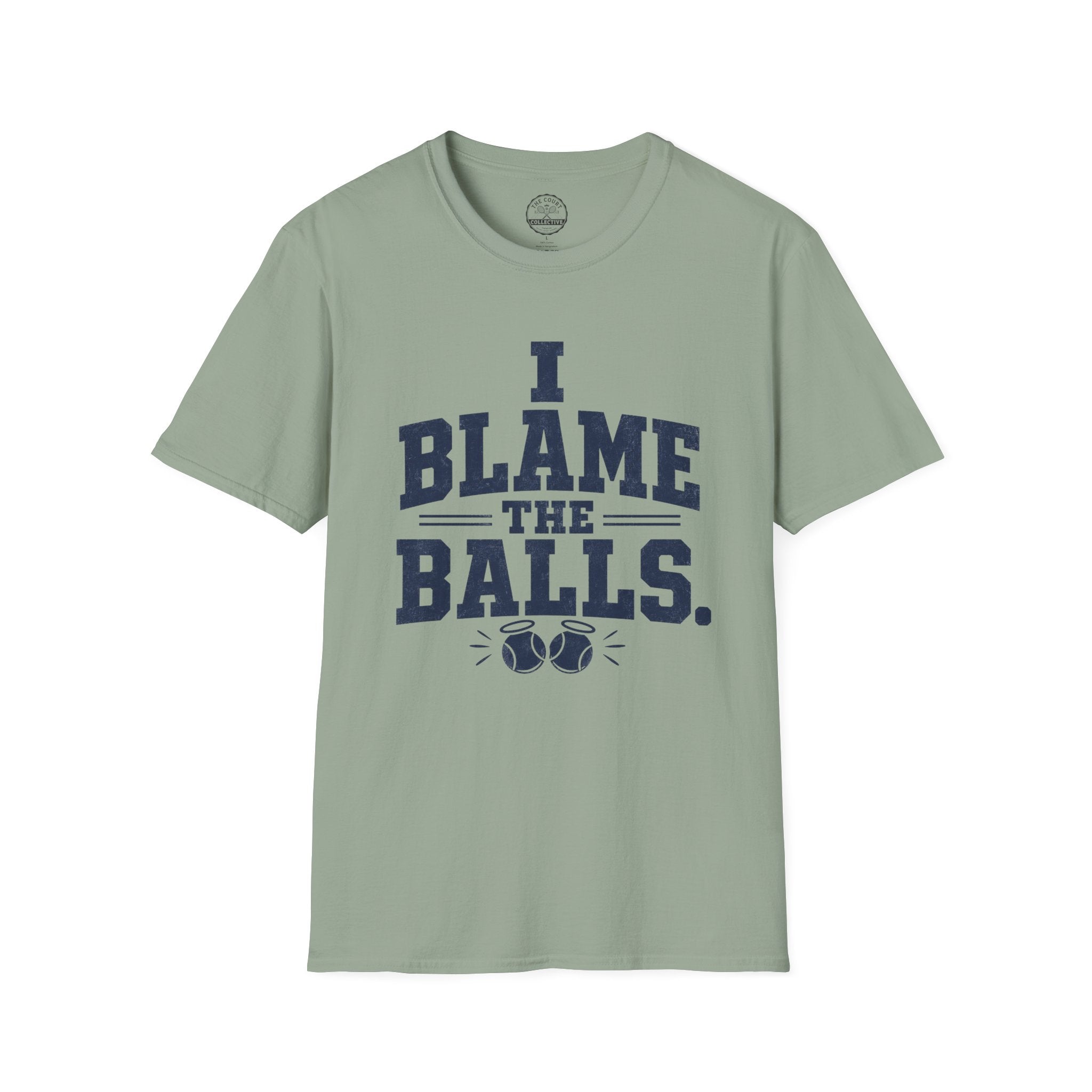 I Blame The Balls T-Shirt